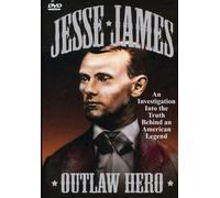 Jesse James - Outlaw Hero (DVD) Jesse James: Outlaw