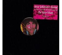 Jesse Johnson's Revue - -Be Your Man