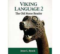 Jesse L Byock Viking Language 2 (Tascabile) Viking Language Old Norse Icelandic