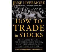 How to Trade in Stocks by Livermore, Jesse