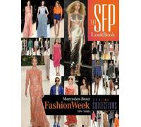 Jesse Marth The SFP LookBook: Mercedes-Benz Fashion Week Spri (Copertina rigida)