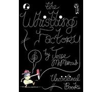 Jesse McManus The Whistling Factory (Tascabile)