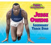 Jesse Owens: Legendary Track Star