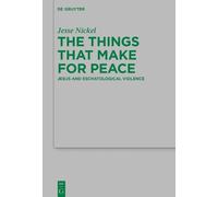 Jesse P. Nickel The Things that Make for Peace (Copertina rigida)