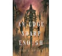 Jesse Q. Sutanto An Edge Sharp Enough (Copertina rigida) (PRESALE 17/11/2026)