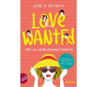 Jesse Q. Sutanto An Love wanted - Oder wie werde ich meine Familie (Tascabile)