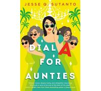 Jesse Q. Sutanto Dial A for Aunties (Tascabile)