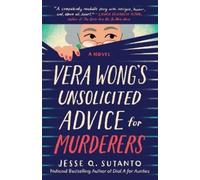 Jesse Q. Sutanto Vera Wong's Unsolicited Advice for Murderers (Tascabile)