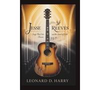 JESSE REEVES: Songs That Echo Heaven and the Sound of Faith