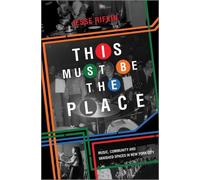 Jesse Rifkin This Must Be the Place (Copertina rigida)