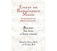 Jesse Rodin Essays on Renaissance Music in Honour of David Fa (Copertina rigida)