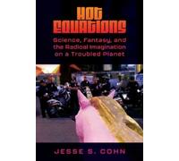 Jesse S. Cohn Hot Equations (Copertina rigida)