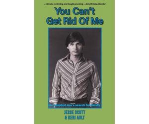Jesse Scott Keri Ault You Can't Get Rid Of Me (Tascabile)