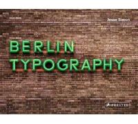 Jesse Simon Berlin Typography (Copertina rigida)