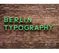 Berlin Typography: A Visual Stroll Through the City
