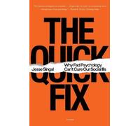 Jesse Singal The Quick Fix (Tascabile)