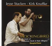Jesse Stacken & Kirk Knuffke Mockingbird (CD) Album