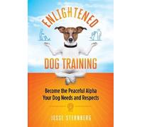 Jesse Sternberg Enlightened Dog Training (Tascabile)