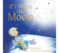 Jesse Terry If I Were the Moon (Copertina rigida)