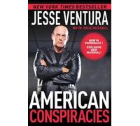 Jesse Ventura American Conspiracies (Tascabile)
