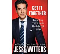 Jesse Watters Get It Together (Copertina rigida)