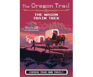 Jesse Wiley Oregon Trail: The Wagon Train Trek (Copertina rigida)