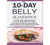 Jesse William My 10-Day Belly Slim down Cookbook (Tascabile)