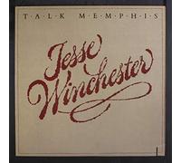 JESSE WINCHESTER - talk memphis