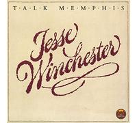 Jesse Winchester - Talk Memphis…Plus