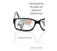 Jesse Zink Backpacking Through the Anglican Communion (Tascabile)