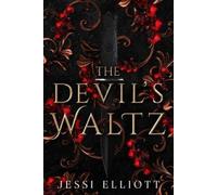 Jessi Elliott The Devil's Waltz (Copertina rigida)
