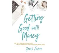 Jessi Fearon Getting Good with Money (Tascabile)