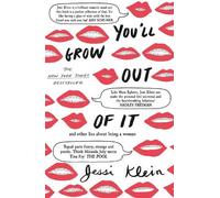 Jessi Klein You'll Grow Out of It (Tascabile)