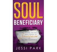 Jessi Park Soul Beneficiary (Copertina rigida)