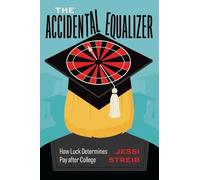 Jessi Streib The Accidental Equalizer (Copertina rigida)