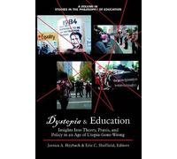 Jessica A. Heybach Dystopia and Education (Tascabile)