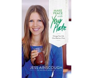 Jessica Ainscough Make Peace with Your Plate (Tascabile)