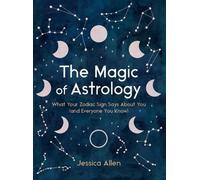 Jessica Allen The Magic of Astrology (Copertina rigida)