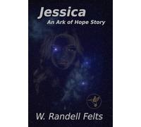 Jessica: An Ark of Hope Story: 1