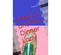 Jessica and The Dinner Lady: 2