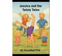 Jessica and the Twisty Twins