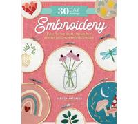 Jessica Anderson 30 Day Challenge: Embroidery (Tascabile) 30-Day Craft Challenge