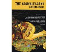 Jessica Anthony The Convalescent (Tascabile)