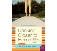 Jessica Anya Blau Drinking Closer to Home (Tascabile)