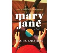 Jessica Anya Blau – Mary Jane – Copertina rigida
