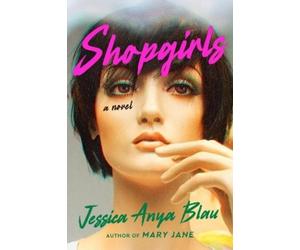 Jessica Anya Blau Shopgirls (Copertina rigida)