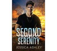 Jessica Ashley Second Chance Serenity (Tascabile)