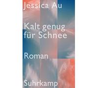 Jessica Au Brig Kalt genug für Schnee: Roman Ein filigraner (Copertina rigida)