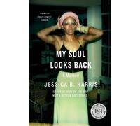 Jessica B. Harris My Soul Looks Back (Tascabile)