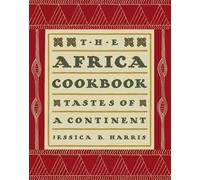 Jessica B Harris The Africa Cookbook (Tascabile)
